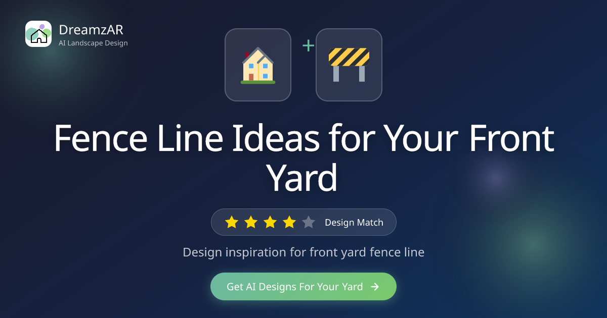 Fence Line Ideas for Your Front Yard | DreamzAR | DreamzAR